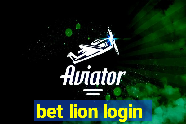 bet lion login